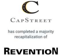 The CapStreet Group has completed a majority recapitalization of Revention