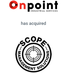 Onpoint Industrial Services has acquired Scope Management Solutions