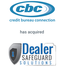 Credit Bureau Connection has acquired Dealer Safeguard Solutions
