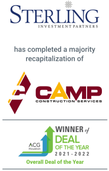 Sterling Investment Partners has completed a majority recapitalization of Camp Construction Services